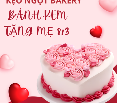 Bánh Kem Tặng MẸ 8/3 Tại Tân Phú – Món Quà Ngọt Ngào Và Ý Nghĩa