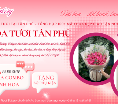 Bó hoa tươi tại Tân Phú – Tổng hợp 100+ mẫu hoa đẹp giao tận nơi TP.HCM