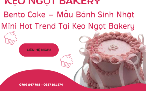  Bento Cake – Mẫu Bánh Sinh Nhật Mini Hot Trend Tại Kẹo Ngọt Bakery