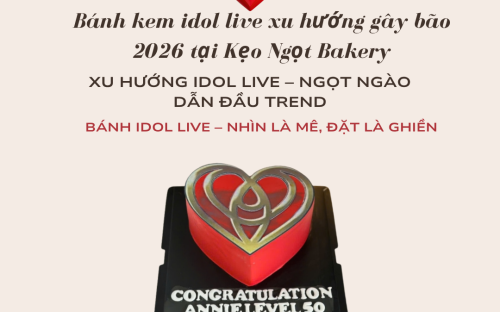 Bánh kem idol live xu hướng gây bão 2026 tại Kẹo Ngọt Bakery